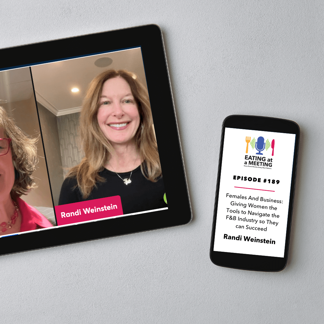 An iPad and iPhone on a table. On the iPad is a picture of a woman and a man who are on video screen. On the iPhone is the Eating at a Meeting podcast logo with Episode #189 FAB: Giving Women Tools to Navigate the F&B Industry and Succeed with Randi Weinstein of FAB.