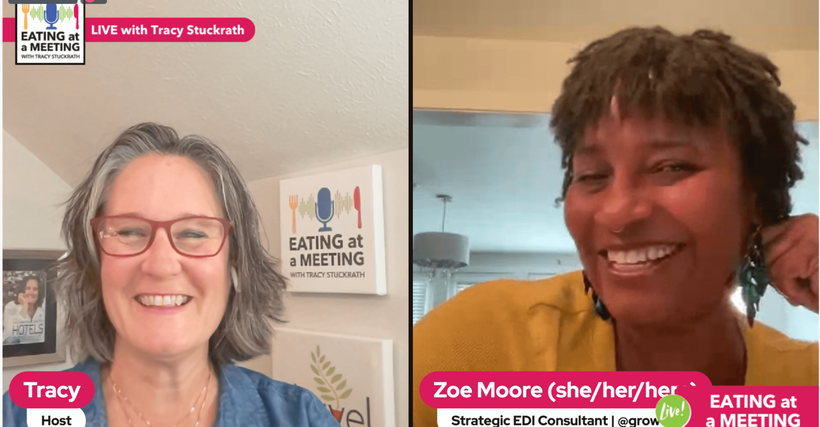 Two smiling women on screen. In the upper right corner is the Eating at a Meeting logo. Their names are Tracy Stuckrath, host of EAAM and Zoe Moore, Strategic EDI Consultant | @grow, Inclusive Food & Beverage